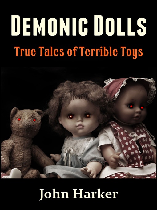 Title details for Demonic Dolls by John Harker - Available